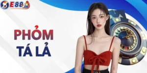 Phỏm - Tá Lả: trò chơi hấp dẫn nhất 2025 - 2026